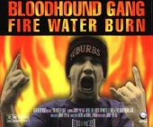 Fire Water Burn (European Release) Album Cover
