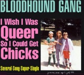 I Wish I Was Queer so I Could Get Chicks (New Zeland Version) Album Cover