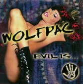 Wolfpac - Evil Is... Album Cover